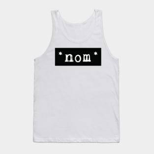 NOM Tank Top